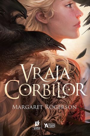 „Vraja corbilor”, de Margaret Rogerson