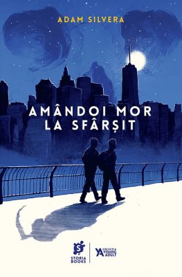 „Amândoi mor la sfârșit” de Adam Silvera