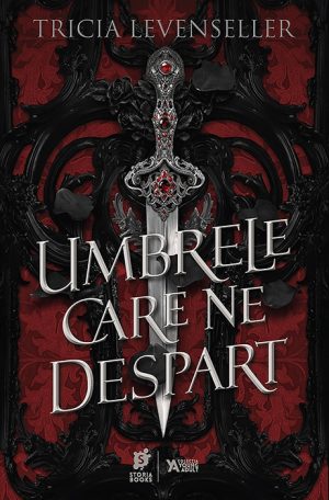 „Umbrele care ne despart”, de Tricia Levenseller
