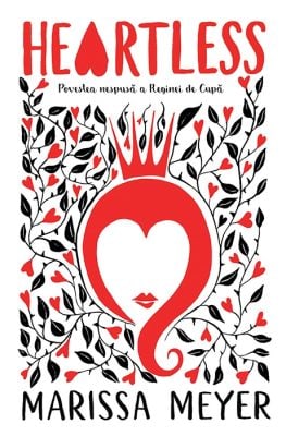 „Heartless”, de Marissa Meyer