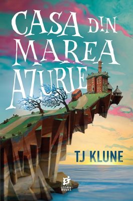 „Casa din marea azurie”, de TJ Klune