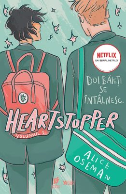 „Heartstopper (volumul 1)” de Alice Oseman