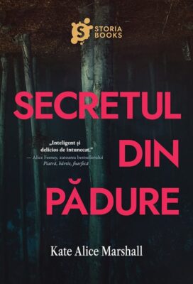 „Secretul din pădure”, de Kate Alice Marshall