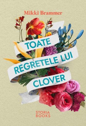 „Toate regretele lui Clover”, de Mikki Brammer