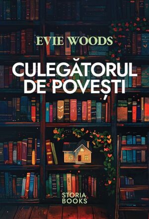 „Culegătorul de povești”, de Evie Woods