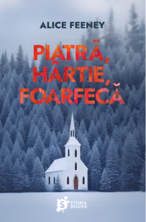 „Piatră, hârtie, foarfecă”, de Alice Feeney