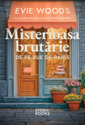 „Misterioasa brutărie de pe Rue de Paris”, de Evie Woods
